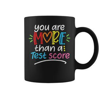 Test Day Teacher You Are More Than A Test Score Women Coffee Mug | Mazezy DE