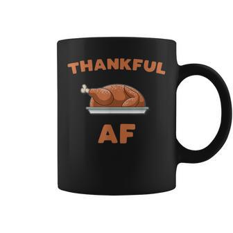 Thankful Af Thanksgiving Day Turkey Trot Gift Coffee Mug | Mazezy