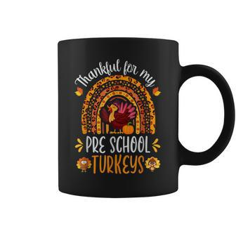 Thankful For My Pre School Turkeys Fall Thanksgiving Teacher Coffee Mug - Thegiftio UK