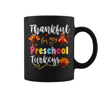 Thankful For My Preschool Turkeys Thanksgiving Teacher Gift Coffee Mug - Thegiftio UK