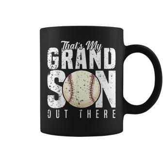 Thats My Grandson Out There Baseball Grandpa And Grandma Coffee Mug | Mazezy