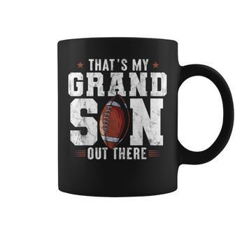 Thats My Grandson Out There Football Lover Grandma Grandpa Coffee Mug | Mazezy