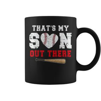 Thats My Son Out There Baseball Mom Dad Parents Coffee Mug | Mazezy