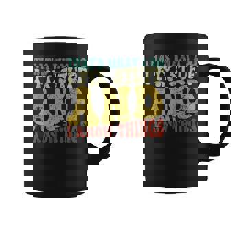 Thats What I Do I Fix Stuff And I Know Things Funny Saying Coffee Mug | Mazezy
