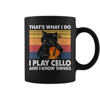 Thats What I Do I Play Cello And I Know Things Coffee Mug - Seseable