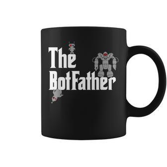 The Botfather Robot Master Father Of Electronics Coffee Mug | Mazezy