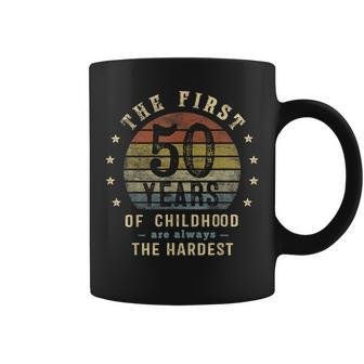 The First 50 Years Are Always The Hardest 50Th Birthday Joke Coffee Mug | Mazezy DE