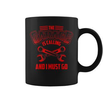 The Garage Is Calling And I Must Go Car Mechanic Funny Gift Coffee Mug | Mazezy