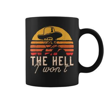 The Hell I Wont Quote Retro Vintage Coffee Mug | Mazezy