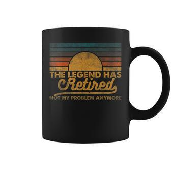 The Legend Has Retired Not My Problem Anymore Retro Vintage Coffee Mug - Seseable