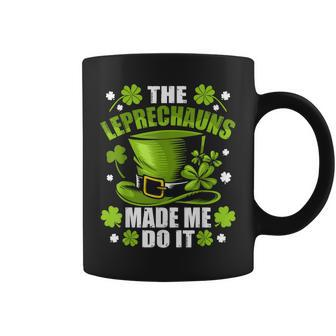 The Leprechauns Made Me Do It Saint Patrick Day Coffee Mug - Thegiftio