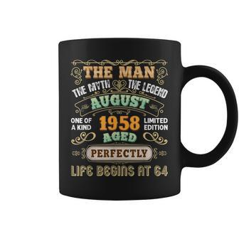 The Man Myth Legend Made In August 1958 64Th Birthday 64 Coffee Mug - Seseable