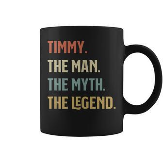The Name Is Timmy The Man The Myth And The Legend Gift Coffee Mug | Seseable UK
