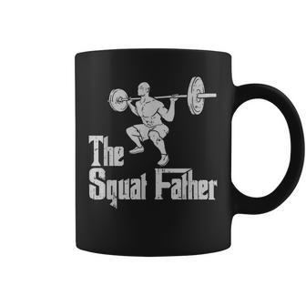 The Squat Father Funny Dad Workout Weights Gym Fathers Day Coffee Mug | Mazezy
