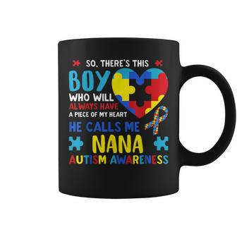 Theres This Boy He Calls Me Nana Grandma Autism Awareness Coffee Mug | Mazezy