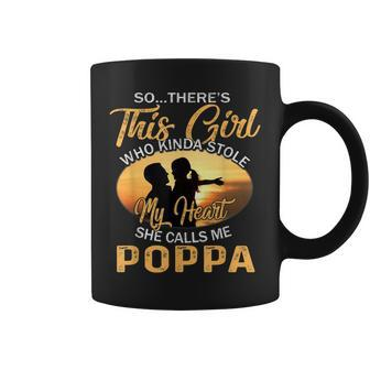Theres This Girl Stole My Heart She Call Me Poppa Gift For Mens Coffee Mug | Mazezy