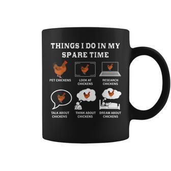 Things I Do In My Spare Time Chicken Lover Farmer Chickens Coffee Mug - Seseable