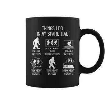 Things I Do In My Spare Time Fun Bigfoot Sasquatch Believer V2 Coffee Mug - Seseable