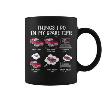 Things I Do In My Spare Time Funny Car Enthusiast Car Lover V33 Coffee Mug - Seseable