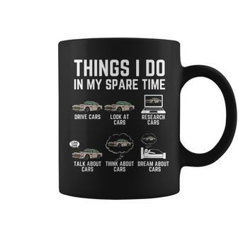 Things I Do In My Spare Time Funny Car Enthusiast Car Lover V7 Coffee Mug - Seseable