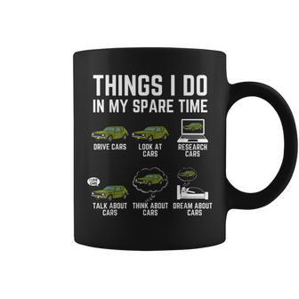 Things I Do In My Spare Time Funny Car Enthusiast Car Lover V9 Coffee Mug - Seseable