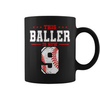 This Baller Is Now 9 Birthday Baseball Theme Bday Party Coffee Mug | Mazezy