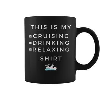 This Is My Cruising Drinking - For Cruise Vacation Coffee Mug | Mazezy