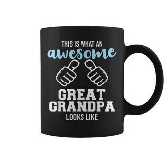 This Is What An Awesome Great Grandpa Looks Like Coffee Mug | Mazezy