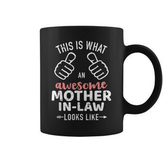 This Is What An Awesome Mother-In-Law Looks Like Coffee Mug | Mazezy