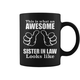 This Is What An Awesome Sister In Law Looks Like Coffee Mug | Mazezy