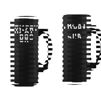 This Party Sucks Funny Party Coffee Mug - Thegiftio UK