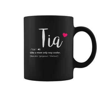 Tia Like A Mom Only Cooler Coffee Mug - Thegiftio UK