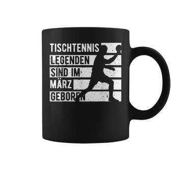 Tischtennis Legenden Sind Im März Geboren Geburtstag Jungs Tassen - Seseable