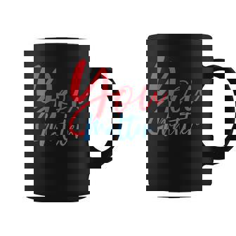 To The Person Behind Me You Are Amazing Beautiful And Enough Coffee Mug | Mazezy