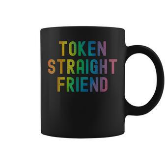 Token Straight Friend Funny Slang Queer Ally Gay Pride Stuff Coffee Mug | Mazezy