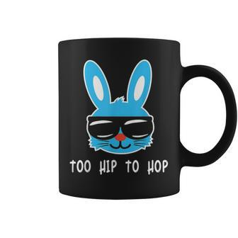 Too Hip To Hop Funny Rabbit With Sunglasses Cute Easter Gift Coffee Mug - Seseable