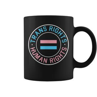 Trans Rights Are Human Rights Protest Coffee Mug | Mazezy