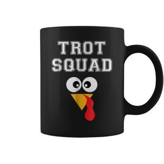 Trot Squad Turkey Face Funny Thanksgiving Coffee Mug | Mazezy