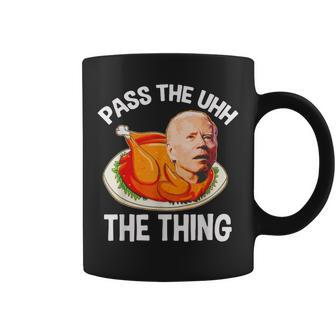 Turkey Biden Pass The Uhh The Thing Funny Coffee Mug - Seseable
