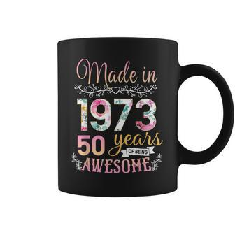 Turning 50 Birthday Decoration Women 50Th Bday 1973 Birthday Coffee Mug - Seseable
