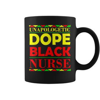 Unapologetic Dope Black Nurse African American Melanin V2 Coffee Mug - Seseable