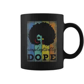 Unapologetically Dope Black Pride Afro Black History Melanin V4 Coffee Mug - Seseable