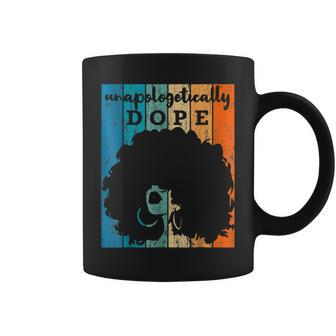 Unapologetically Dope Black Pride Afro Black History Melanin V8 Coffee Mug - Seseable