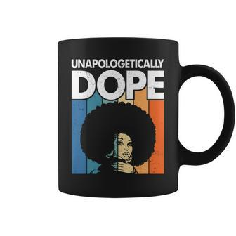 Unapologetically Dope Pride African Junenth Black History Coffee Mug - Seseable