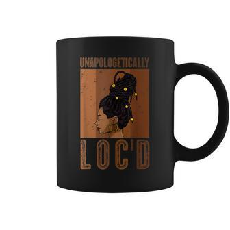 Unapologetically Locd Black History Queen Melanin Afro Hair Coffee Mug | Mazezy