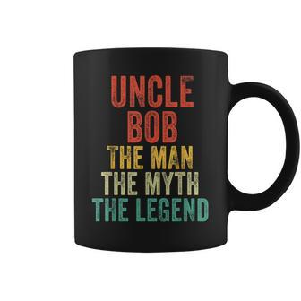 Uncle Bob The Man The Myth The Legend Dad Vintage Retro Coffee Mug - Seseable
