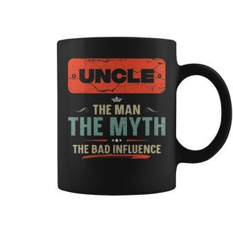 Uncle The Man The Myth The Bad Influence Fathers Day Coffee Mug - Seseable