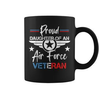 Us Air Force Veteran Proud Daughter Of An Air Force Veteran Coffee Mug - Seseable