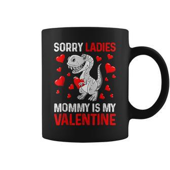 Valentines Day Boys Kids Sorry Ladies Mommy Is My Valentine V6 Coffee Mug - Seseable