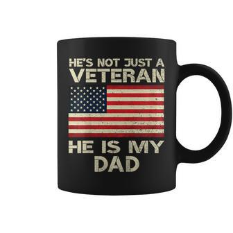 Veteran He Is My Dad American Flag Veterans Day Gift V2 Coffee Mug | Mazezy